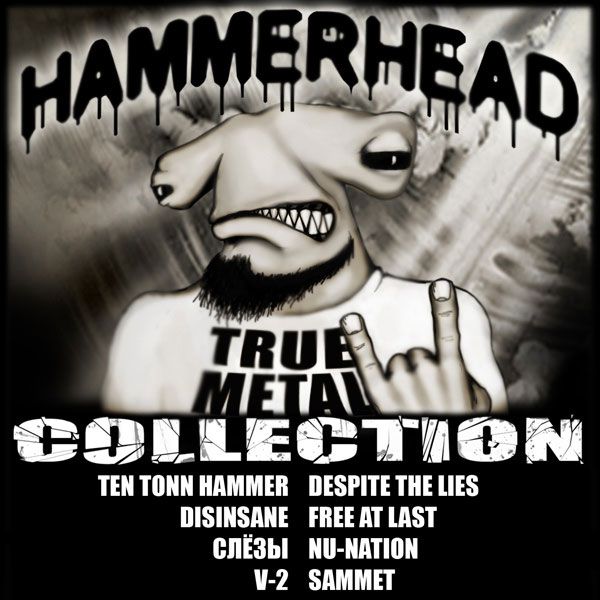 Hammerhead True Metal Collection (2010)