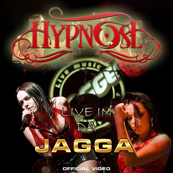 Видео группы HYPNOSE - Live In Da Jagga