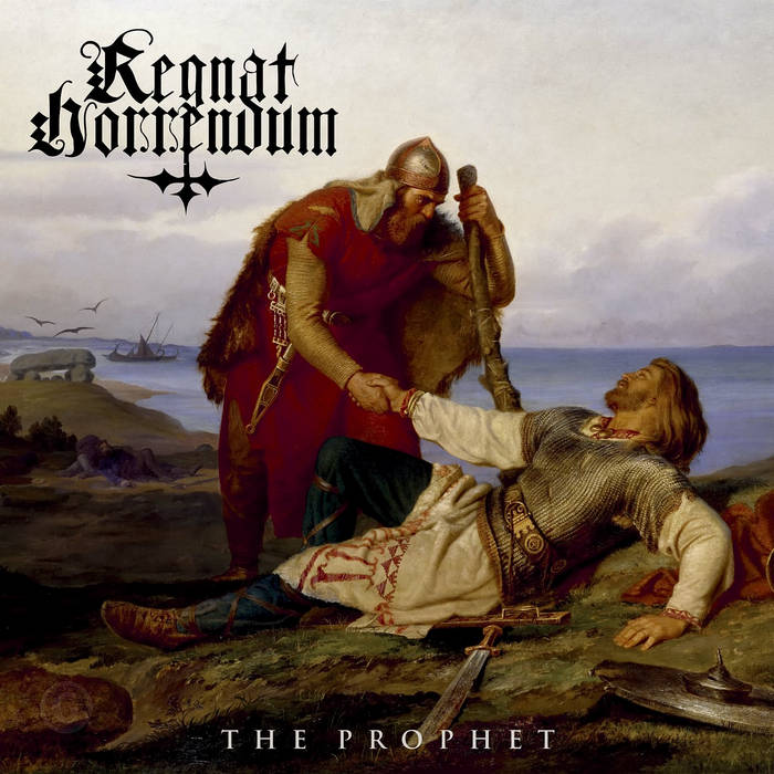 Новый альбом REGNAT HORRENDUM - The Prophet (2022)