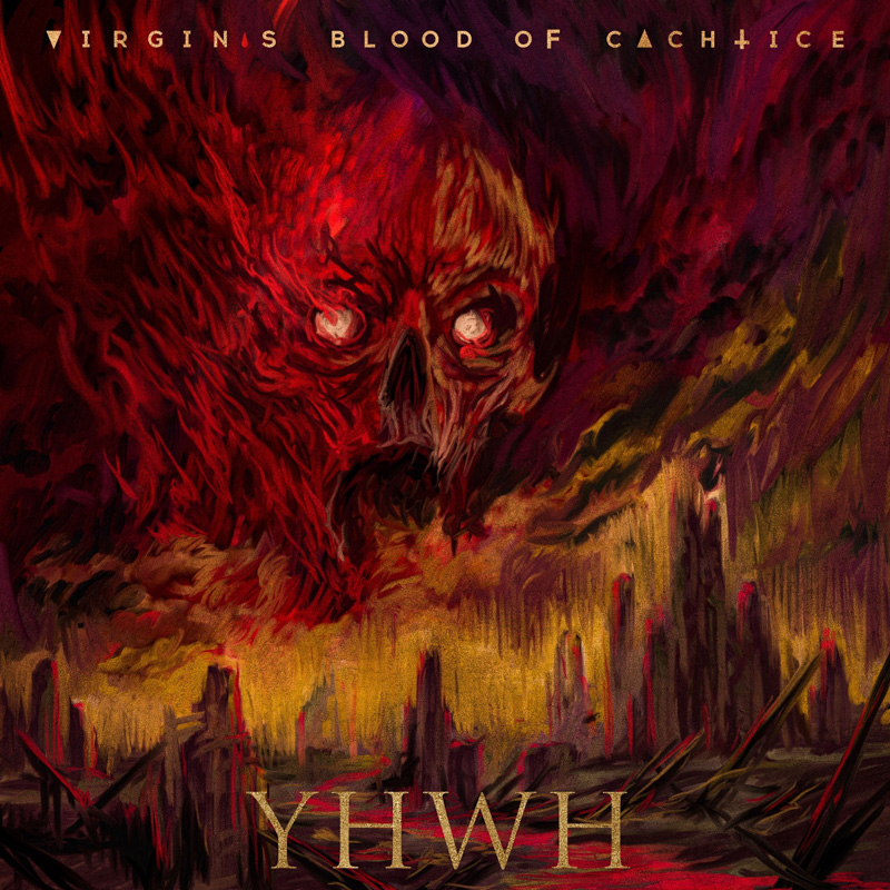 Новый сингл VIRGIN’S BLOOD OF ČACHTICE - YHWH
